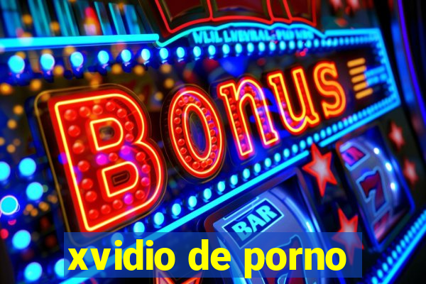 xvidio de porno